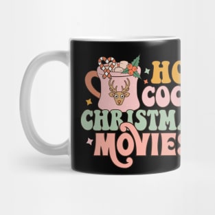 Groovy Hot Cocoa and Christmas Movies matching xmas outfit Mug